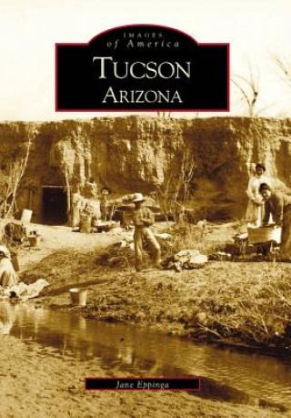 Kniha Tucson Jane Eppinga