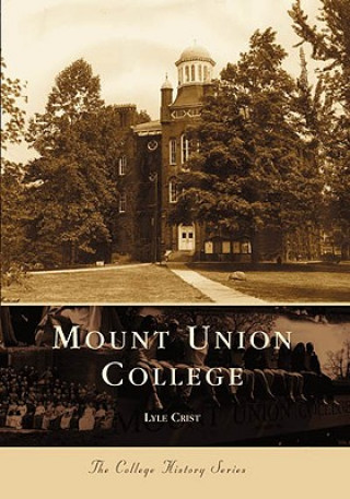 Livre Mount Union College Lyle Crist