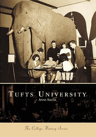 Könyv Tufts University Anne Sauer