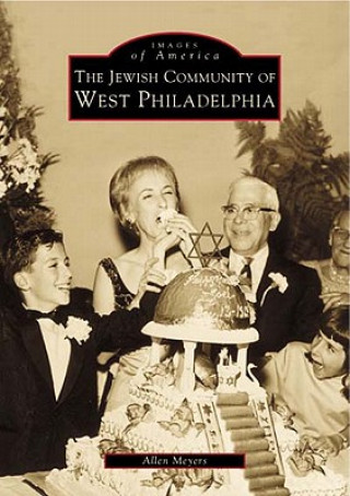 Livre Jewish Community of West Philadelphia Allen Meyers