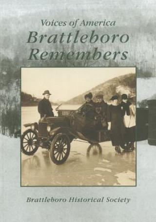 Könyv Brattleboro Remembers Brattleboro Historical Society