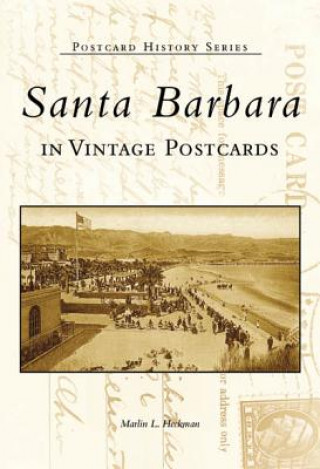 Buch Santa Barbara in Vintage Postcards Marlin L. Heckman