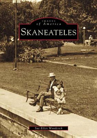 Книга Skaneateles Sue Ellen Woodcock