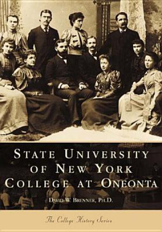 Книга State University of New York:: College at Oneonta David W. Brenner