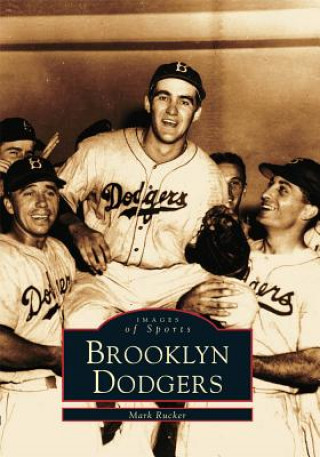 Βιβλίο Brooklyn Dodgers Mark Rucker