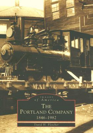 Könyv The Portland Company 1846-1982 David H. Fletcher