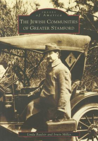 Książka The Jewish Communities of Greater Stamford Linda Baulsir