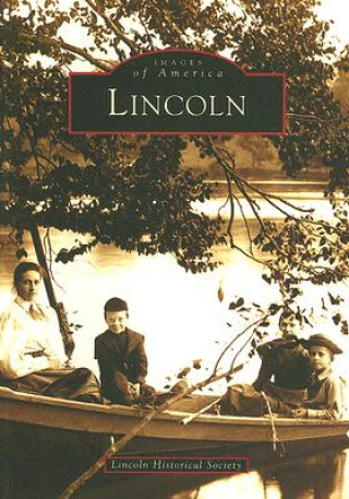 Könyv Lincoln Lincoln Historical Society