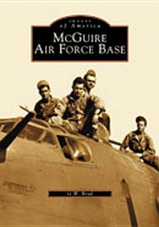 Kniha McGuire Air Force Base G. W. Boyd