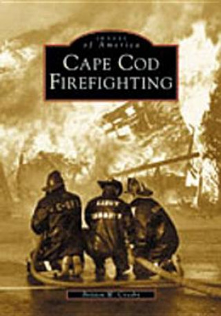 Kniha Cape Cod Firefighting Britton W. Crosby