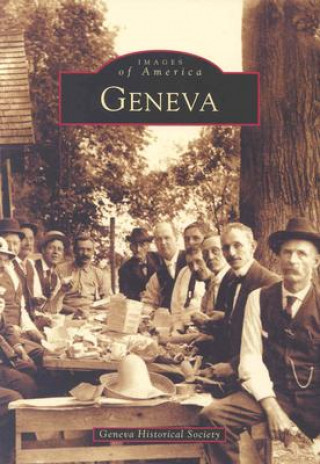 Könyv Geneva Geneva Historical Society