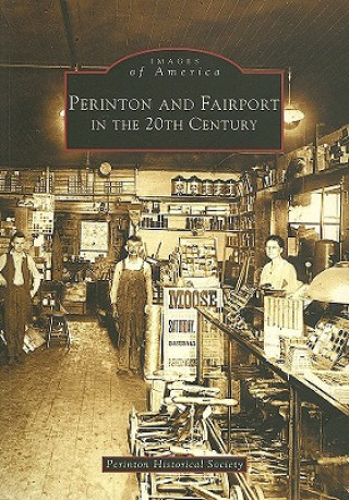 Carte Perinton and Fairport in the 20th Century Perinton Historical Society