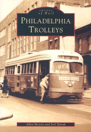 Könyv Philadelphia Trolleys Allen Meyers