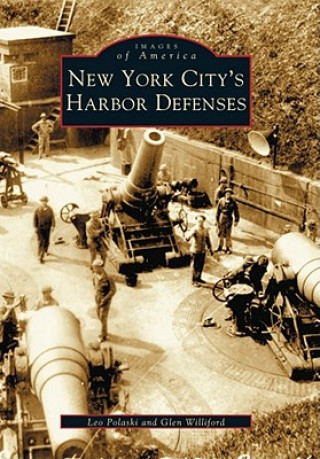 Carte New York City's Harbor Defenses Leo Polaski
