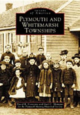 Książka Plymouth and Whitemarsh Townships David R. Contosta