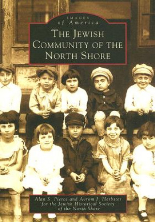 Livre The Jewish Community of the North Shore Alan S. Pierce