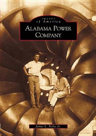 Könyv Alabama Power Company James L. Noles