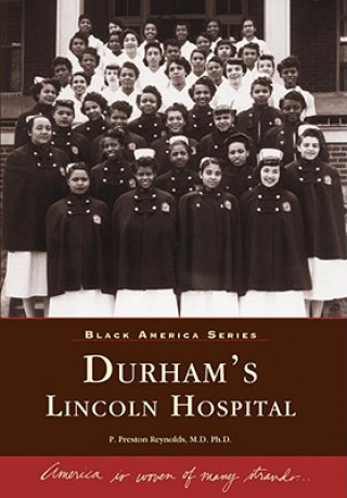 Kniha Durham's Lincoln Hospital Preston Reynolds