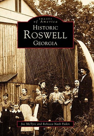 Book Historic Roswell Georgia Joe McTyre