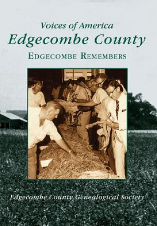Carte Edgecombe County:: Edgecombe Remembers Edgecomb County Geneological Society