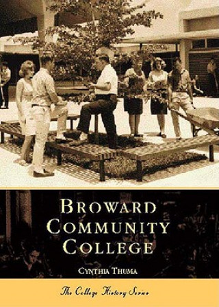 Kniha Broward Community College Cynthia Thuma