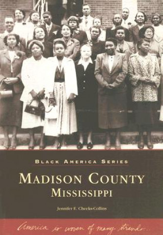Könyv Madison County Mississippi Jennifer E. Cheeks-Collins
