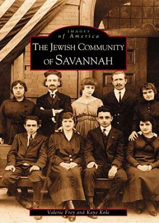 Kniha The Jewish Community of Savannah Valerie Frey