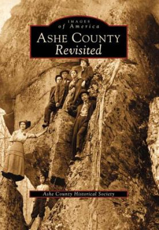 Livre Ashe County Revisited Ashe County Historical Society