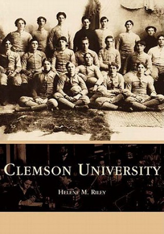 Libro Clemson University Helene Riley