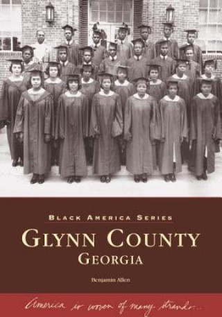 Kniha Glynn County, Georgia Benjamin Allen