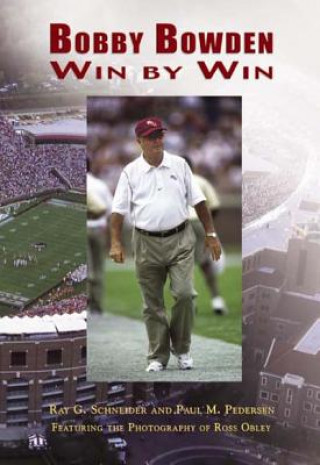 Könyv Bobby Bowden:: Win by Win Ray G. Schneider