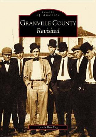 Knjiga Granville County Revisited Lewis Bowling