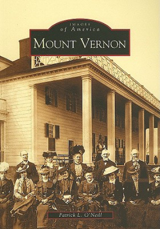 Kniha Mount Vernon Patrick L. O'Neill