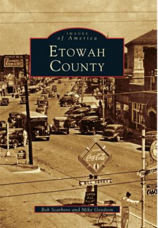 Könyv Etowah County Bob Scarboro