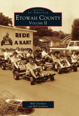 Könyv Etowah County:: Volume II Bob Scarboro