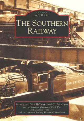 Knjiga The Southern Railway Sallie Loy