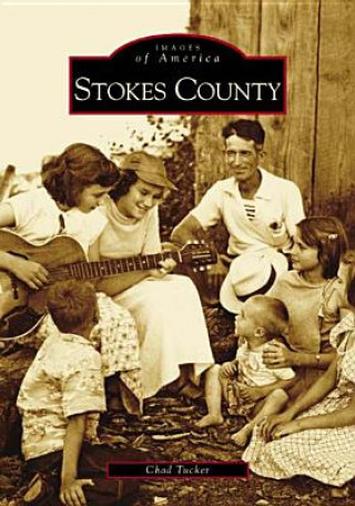 Kniha Stokes County Chad Tucker