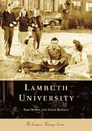 Книга Lambuth University Pam Dennis