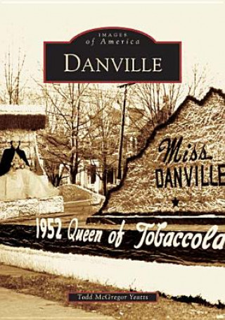 Livre Danville Todd Yeatts