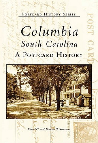 Book Columbia, South Carolina:: A Postcard History David C. Sennema