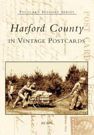 Książka Harford County in Vintage Postcards Bill Bates