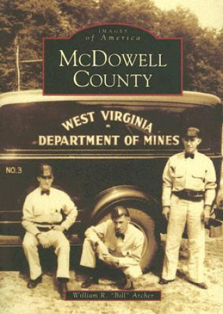 Книга McDowell County William R. "Bill" Archer