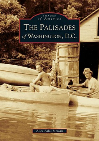 Livre The Palisades of Washington, D.C. Alice Fales Stewart