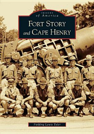 Книга Fort Story and Cape Henry Fielding Lewis Tyler