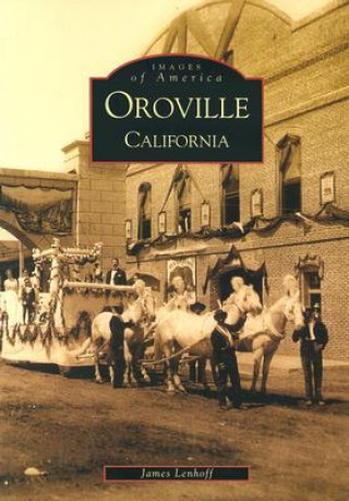 Книга Oroville, California Donna Lenhoff