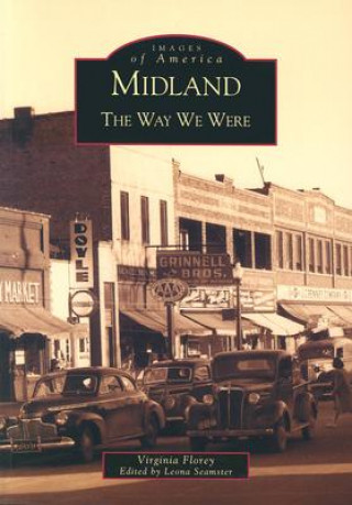 Carte Midland:: The Way We Were Virginia Florey
