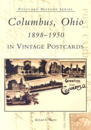 Carte Columbus, Ohio 1898-1950 in Vintage Postcards Richard Barrett