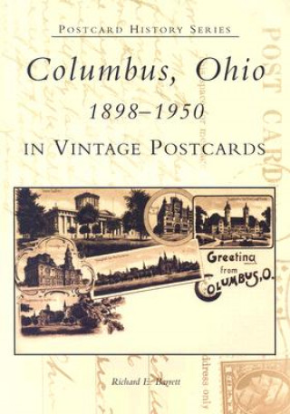 Kniha Columbus, Ohio 1898-1950 in Vintage Postcards Richard Barrett