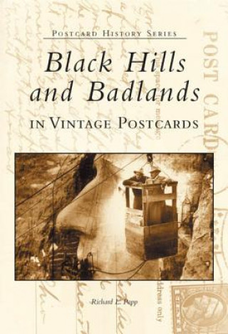 Livre Black Hills and Badlands in Vintage Postcards Richard L. Popp