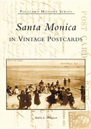 Книга Santa Monica in Vintage Postcards Marlin L. Heckman